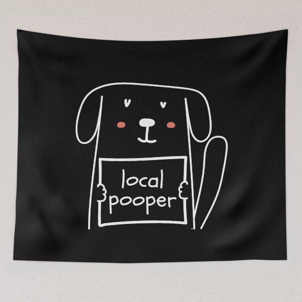 Item preview, Local Pooper Cute Dog Sarcasm designed and sold by SAVWIS.