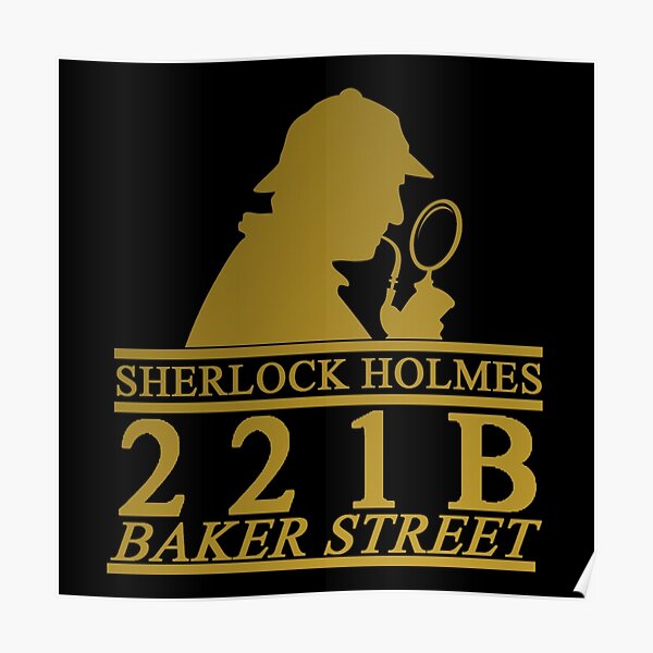  sherlock holmes address 2 poster by ashthebambash redbubble
