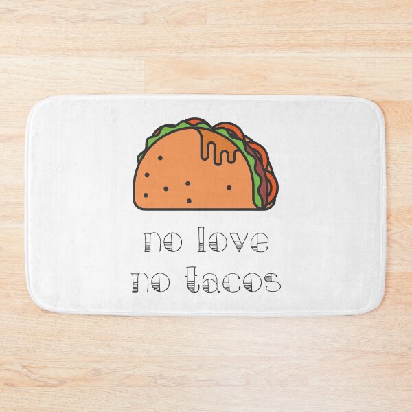 Item preview, No Love No Tacos designed and sold by MJLdesigns.