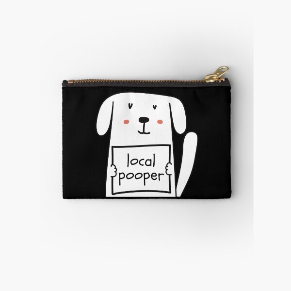 Item preview, Local Pooper Cute Dog Sarcasm designed and sold by SAVWIS.