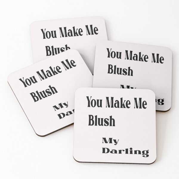 Item preview, You make me blush my darling designed and sold by YOUNESSENSHOP ⭐⭐⭐⭐⭐.