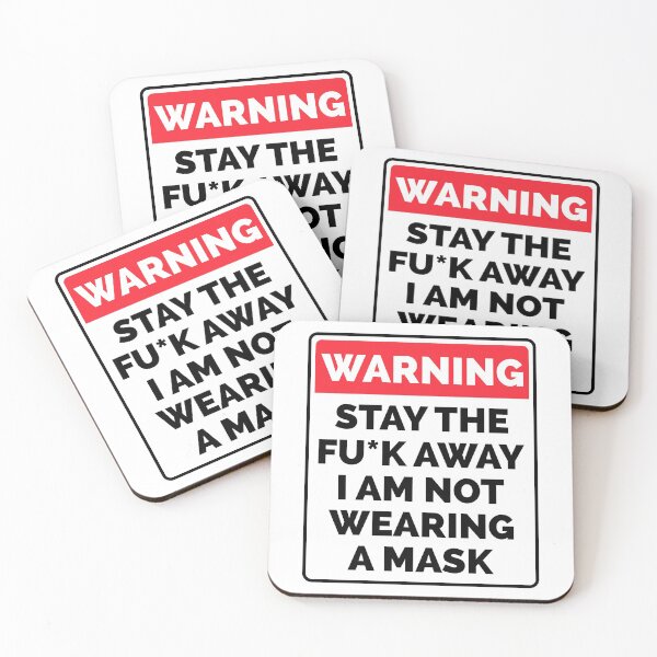 Aperçu de l'œuvre AVERTISSEMENT: Éloignez-vous du Fu * k Je ne porte pas de masque créée et vendue par T-shirt For You.