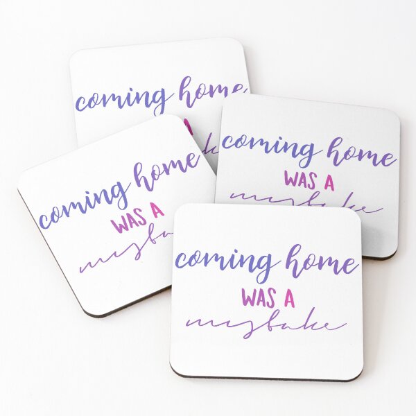 Item preview, Coming Home Was A Mistake designed and sold by thewelshfangirl.