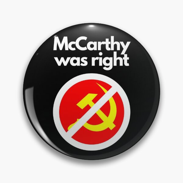 Item preview, McCarthy was right. designed and sold by EverLife.