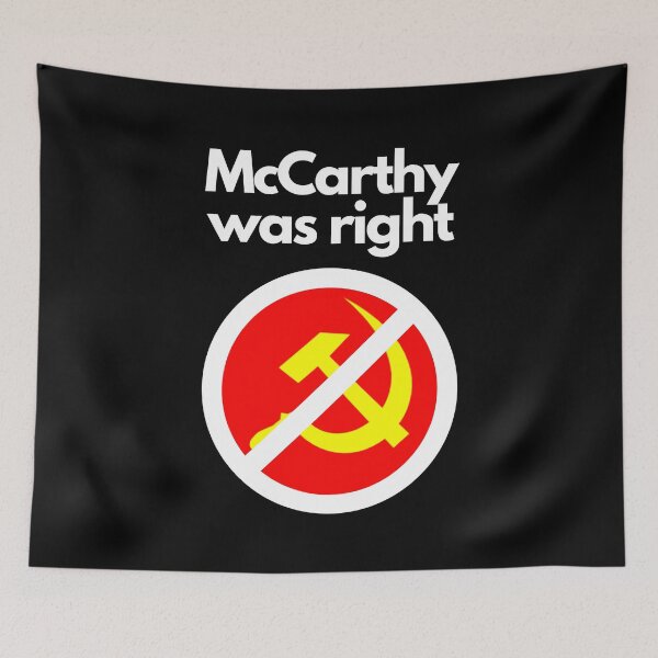 Item preview, McCarthy was right. designed and sold by EverLife.
