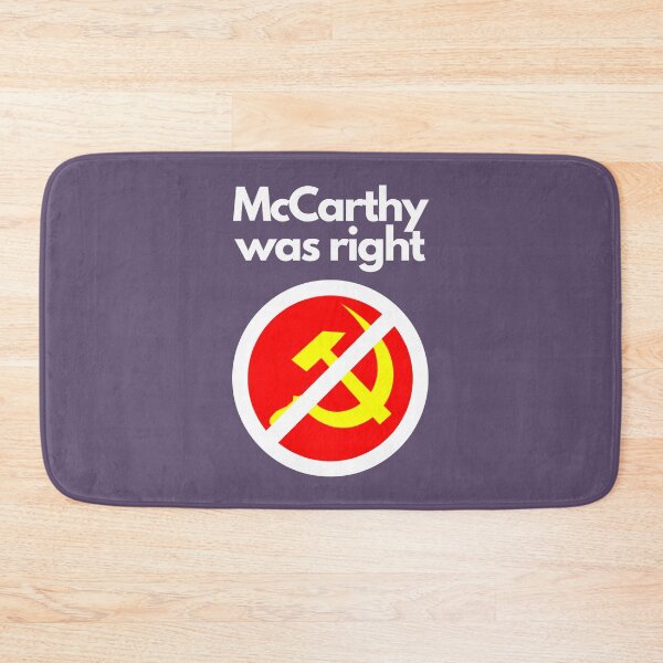 Item preview, McCarthy was right. designed and sold by EverLife.