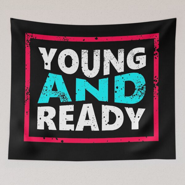 Item preview, Young and Ready designed and sold by IssTee.