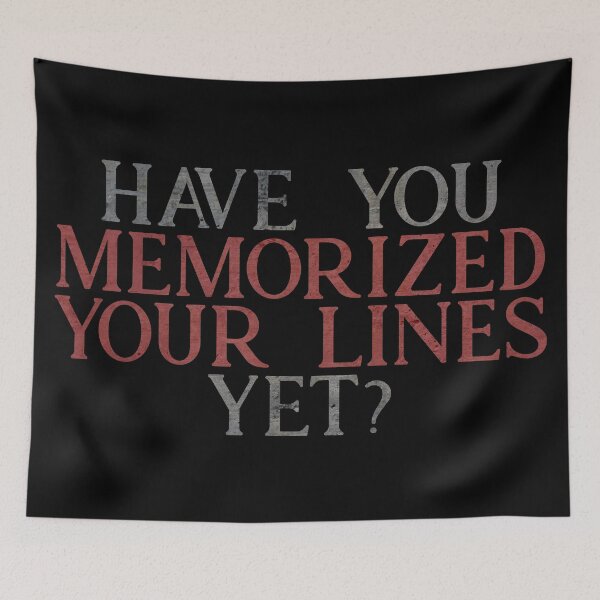 Item preview, Have you Memorized Your Lines Yet? designed and sold by Theatre Thoughts.