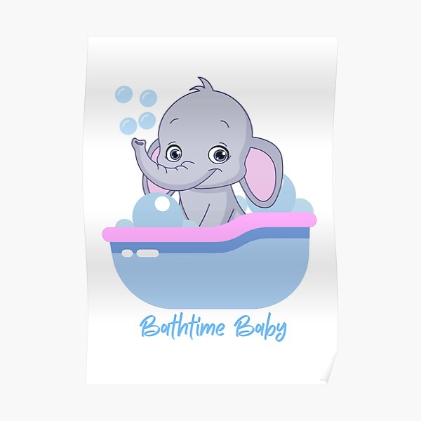 Bath Time Posters Redbubble