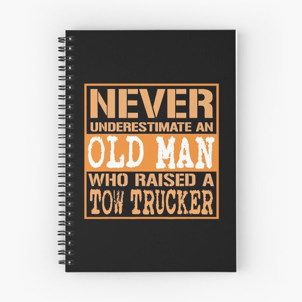 Item preview, Never underestimate an old man Tow Truck Driver designed and sold by NeXore.