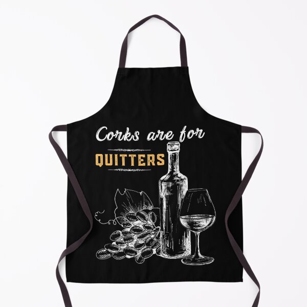 Item preview, Corks Are For Quitters Funny Wine Lover designed and sold by IntegrityDesign.