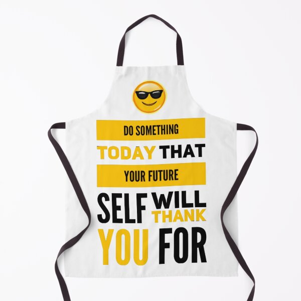 Item preview, Do Something Today That Your Future Self Will Thank You For remixed designed and sold by mwebba2005.