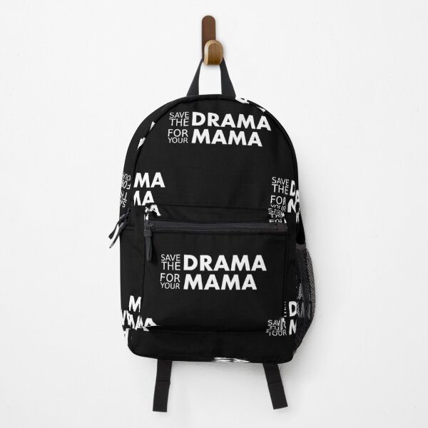 Item preview, Save The Drama For Your Mama designed and sold by XYZ Studio.
