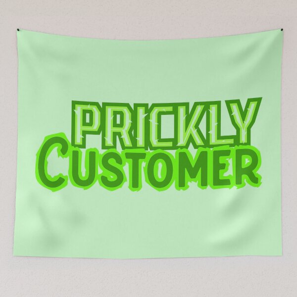 Item preview, Prickly Customer designed and sold by Jokertags.