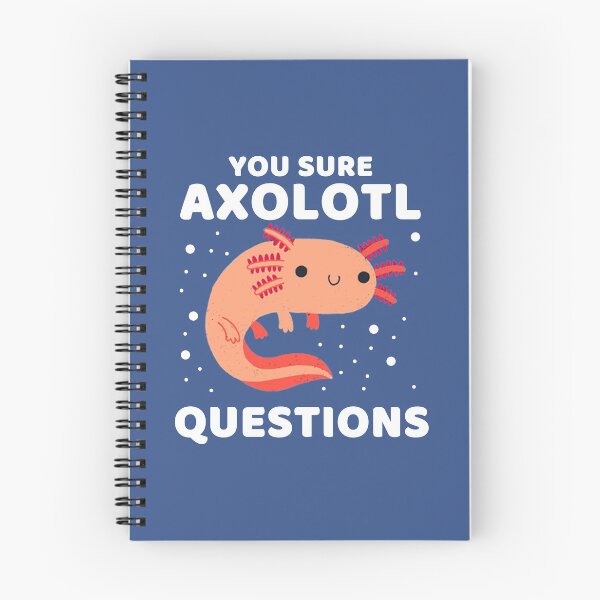 Item preview, YOU SURE AXOLOTL QUESTIONS #002 designed and sold by SalahBlt.