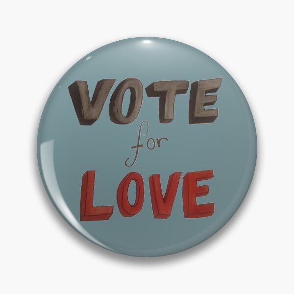 Item preview, Vote for Love 2022 designed and sold by madagan11.
