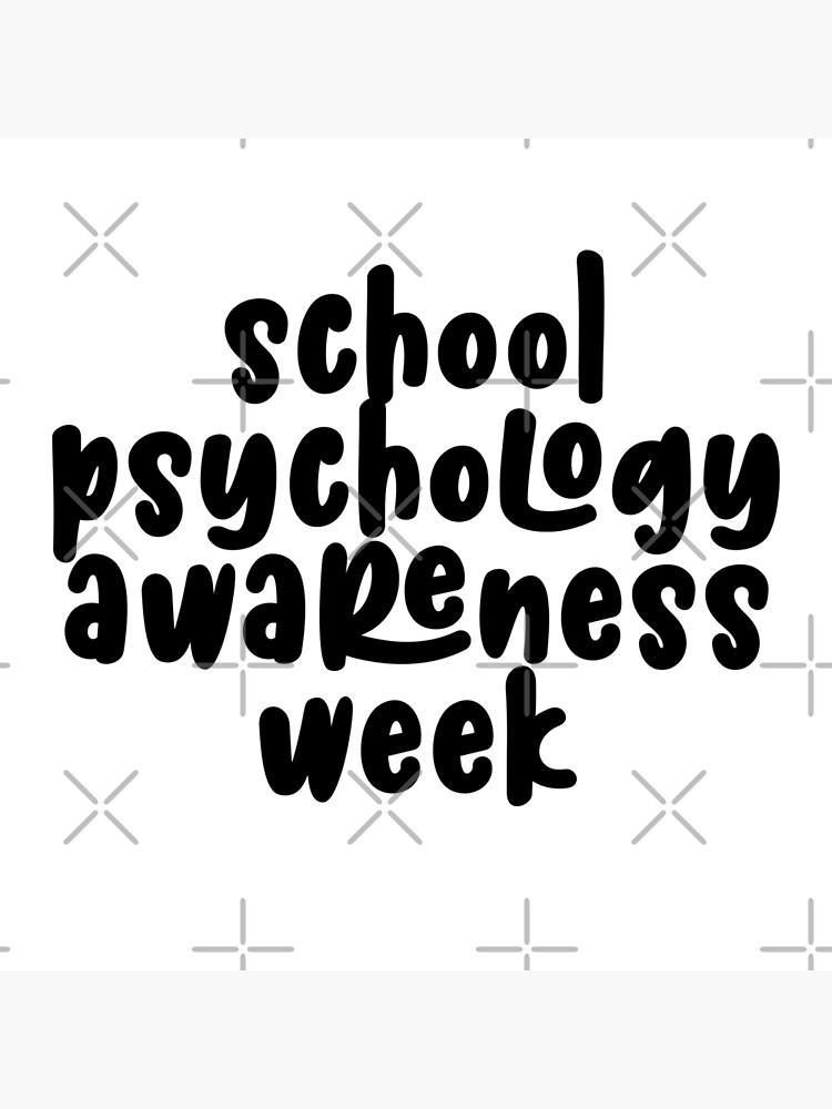 "School Psychologist Awareness Week" Poster by EvyStickersx Redbubble