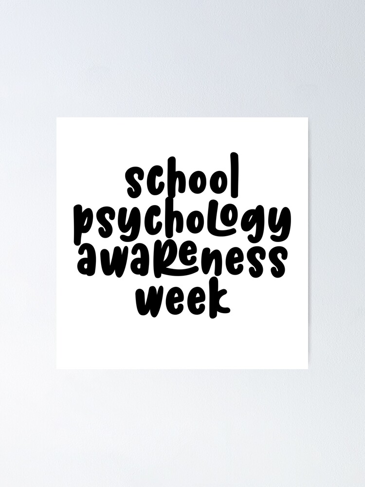 "School Psychologist Awareness Week" Poster by EvyStickersx Redbubble