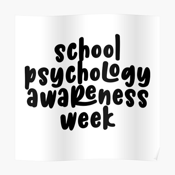 "School Psychologist Awareness Week" Poster by EvyStickersx Redbubble