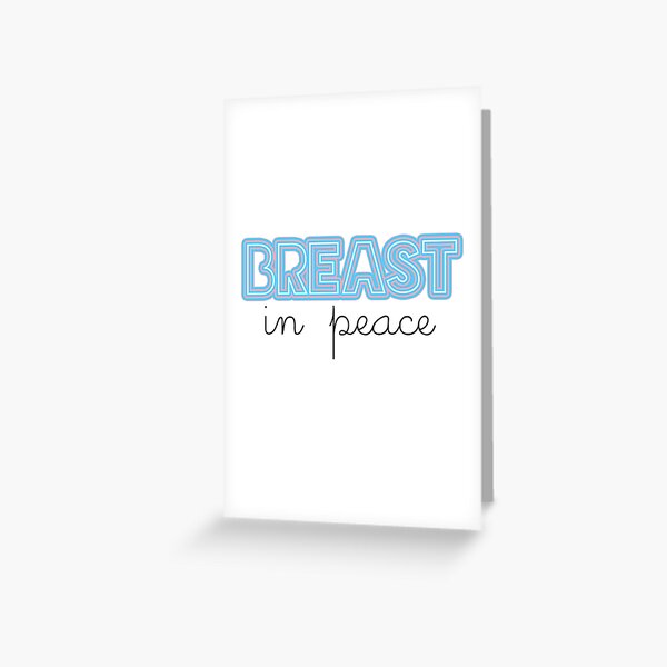 Breast in Peace Top Surgery Trans Greeting Card