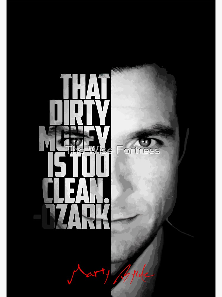 Black and white Marty Byrde Ozark quote Sticker