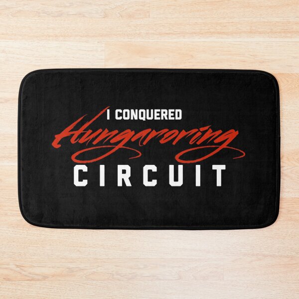 Item preview, I Conquered Hungaroring Circuit designed and sold by Desznr.