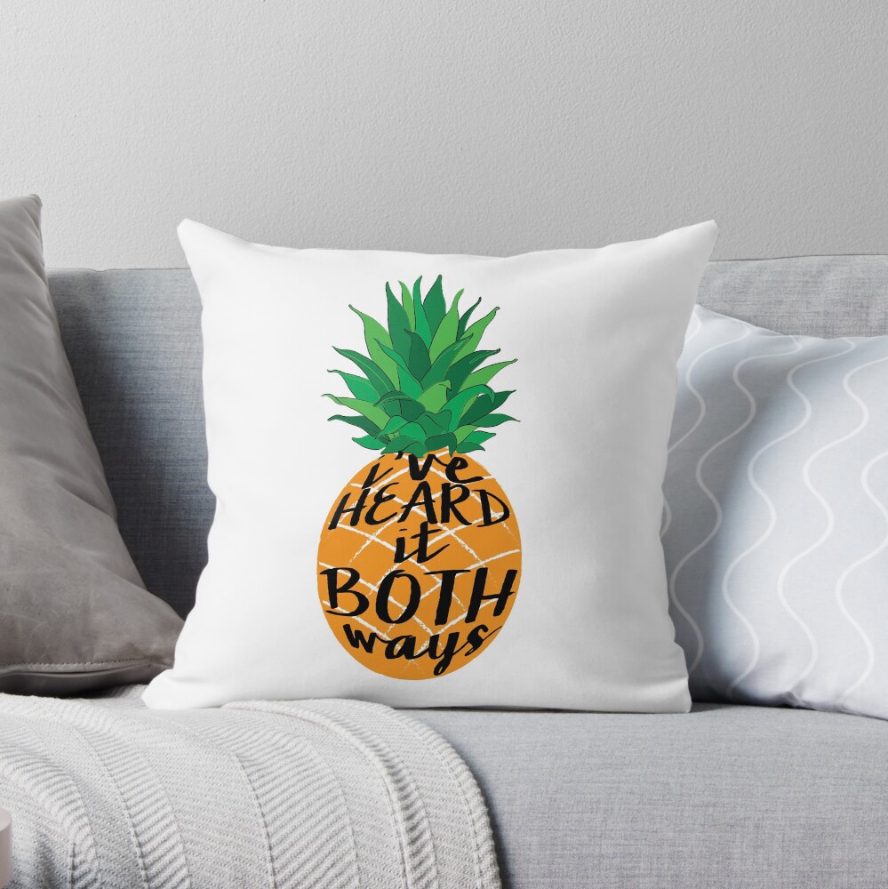 I've Heard it Both Ways Throw Pillow