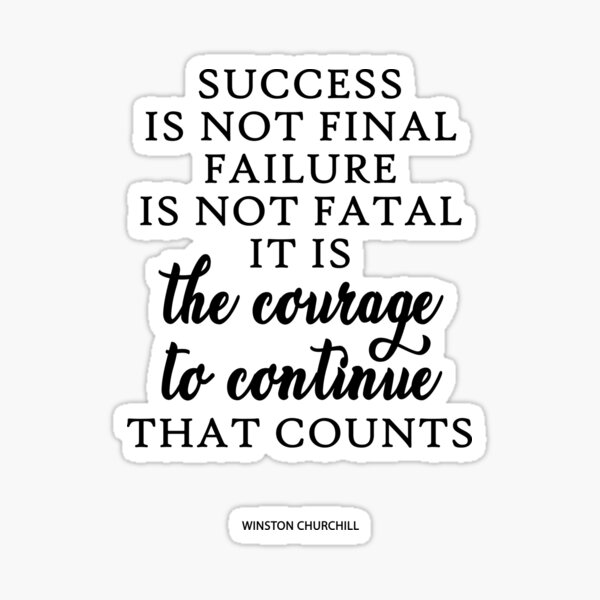 Item preview, Success Is Not Final Winston Churchill Quote Ar designed and sold by vividpixelusa.