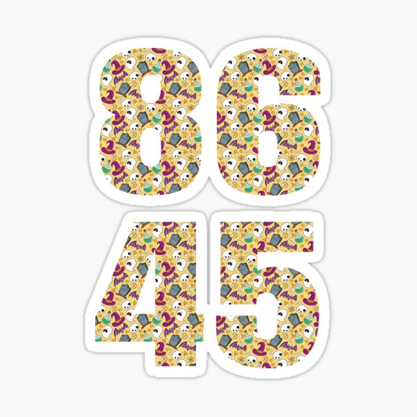  8645 8645 meaning what does 8645 mean 45th president halloween