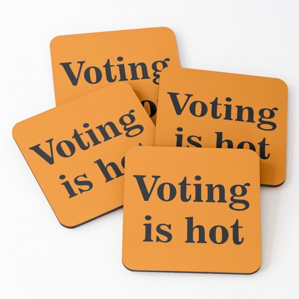 Item preview, Voting is hot designed and sold by redgoch.