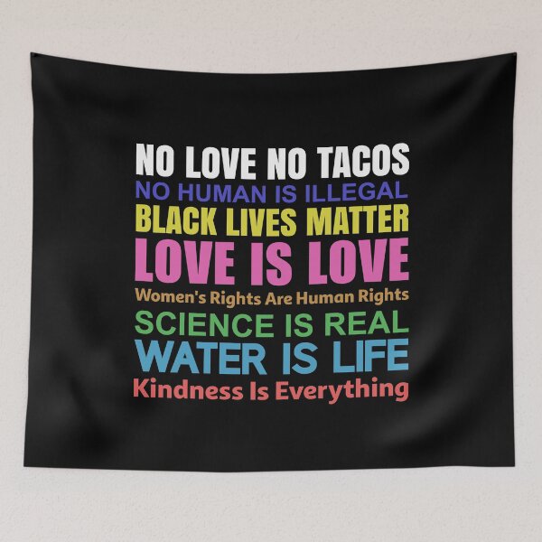Item preview, NO LOVE NO TACOSBlack Lives Matter designed and sold by MagicBoutique.