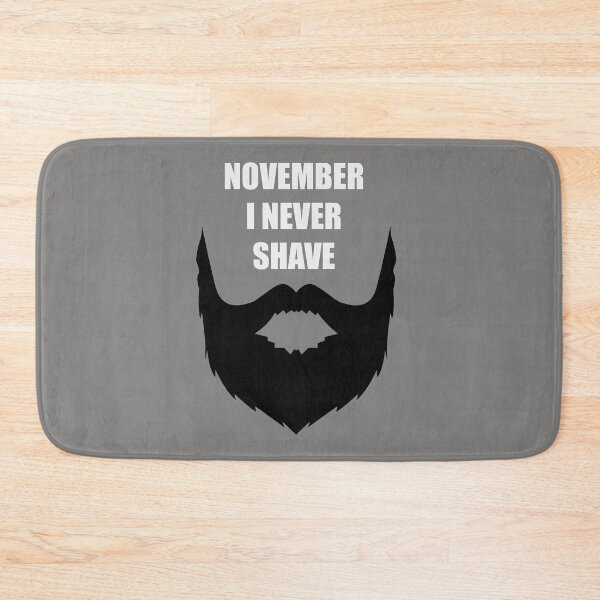 Item preview, November I Never Shave T-Shirts and More designed and sold by Jungleful33.