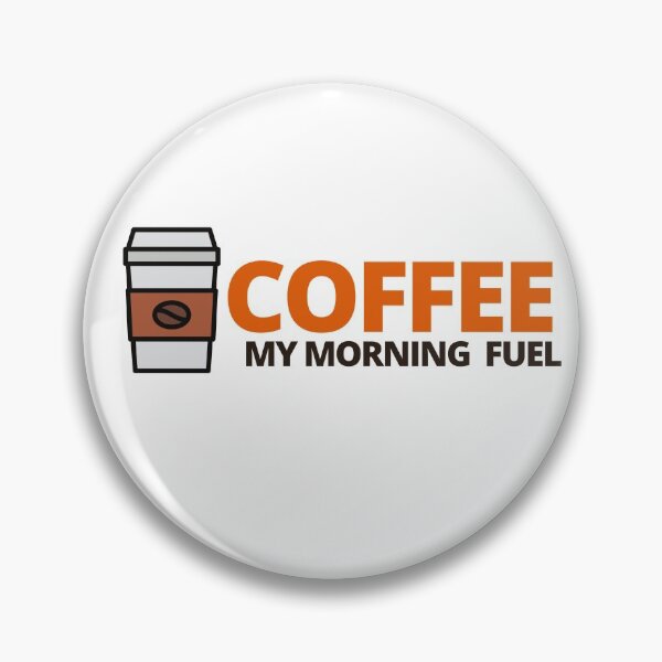 Item preview, Coffee, My Morning Fuel designed and sold by danaJG.