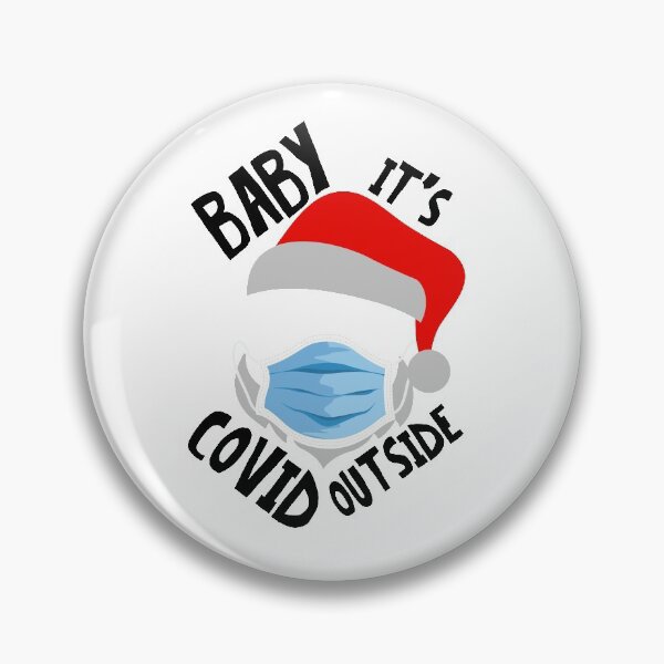 Item preview, BABY IT'S COVID OUTSIDE CHRISTMAS 2020 designed and sold by MugsMe.