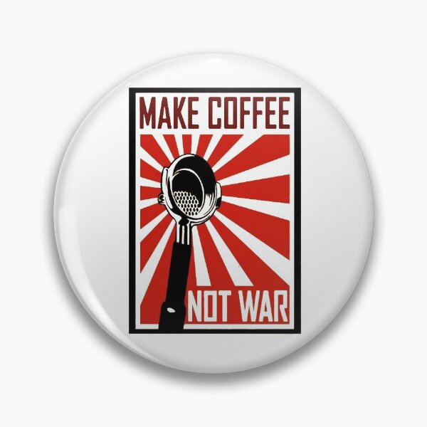 Item preview, MAKE COFFEE NOT WAR COFFEE MAKER  designed and sold by Zakaria daoudi.