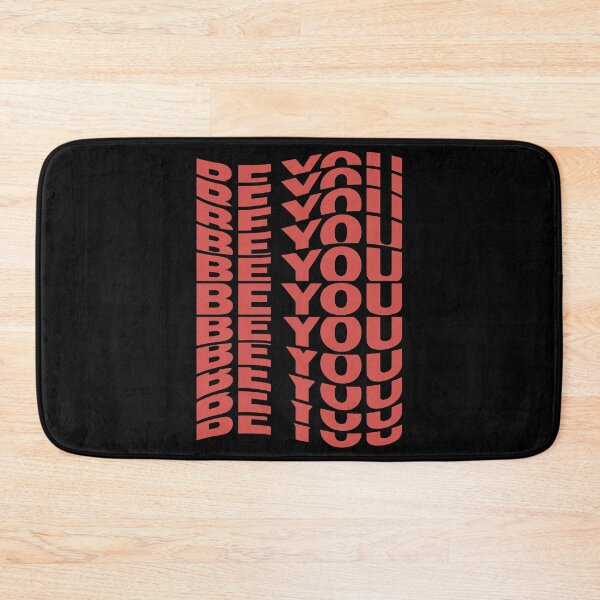 Item preview, BE YOU designed and sold by Dwarf-Monkey.