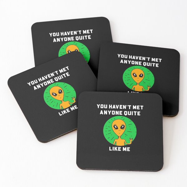 Item preview, You haven't met anyone quite like me designed and sold by Salkian.