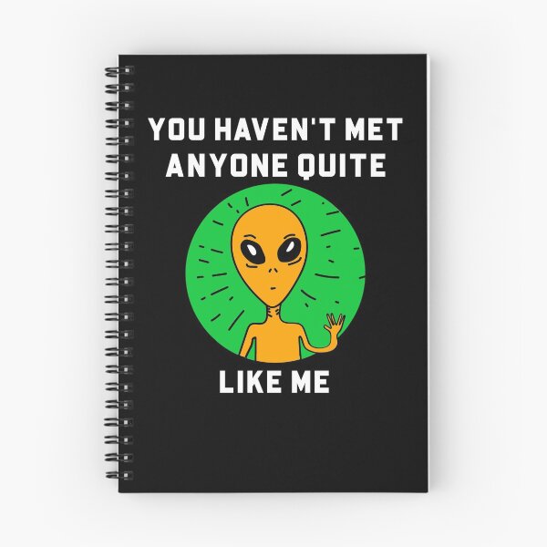 Item preview, You haven't met anyone quite like me designed and sold by Salkian.