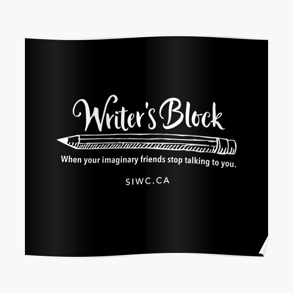 Writer's Block in White Poster