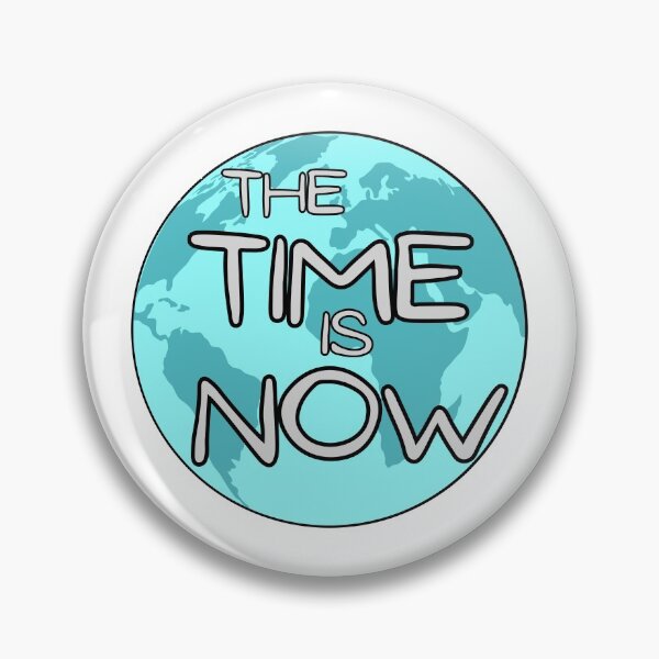 Item preview, The Time Is Now designed and sold by m95sim.