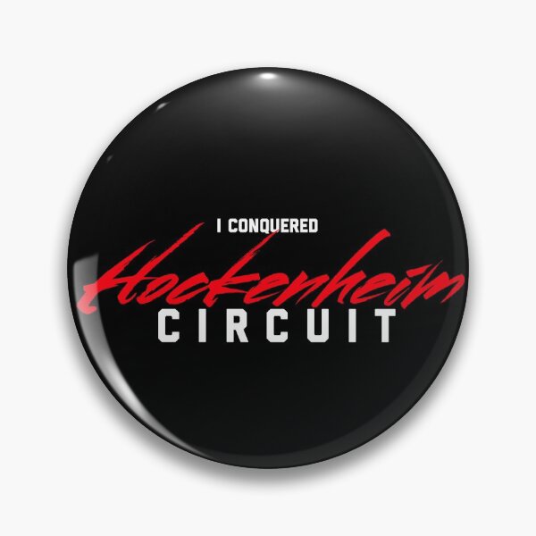 Item preview, I Conquered Hockenheim Circuit designed and sold by Desznr.