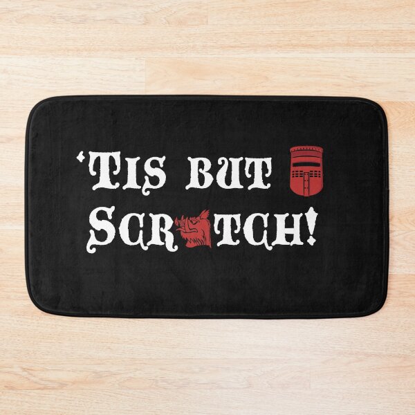 Item preview, 'tis but a scratch designed and sold by piercek26.