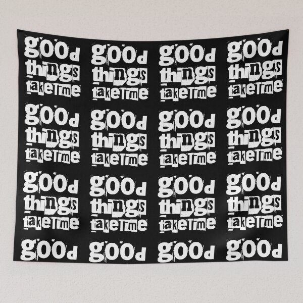 Item preview, Good things take time posters and art prints designed and sold by EmotionArt.