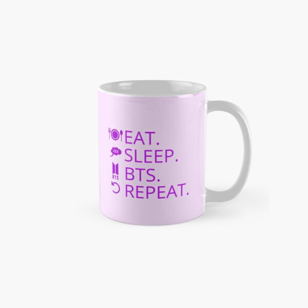 Eat, Sleep, BTS, Repeat. Classic Mug