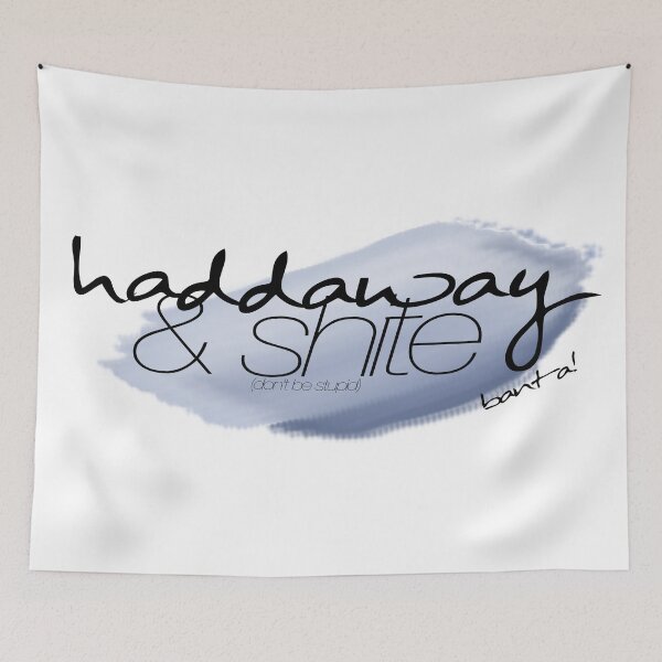 Item preview, Haddaway & Shite designed and sold by Banta.