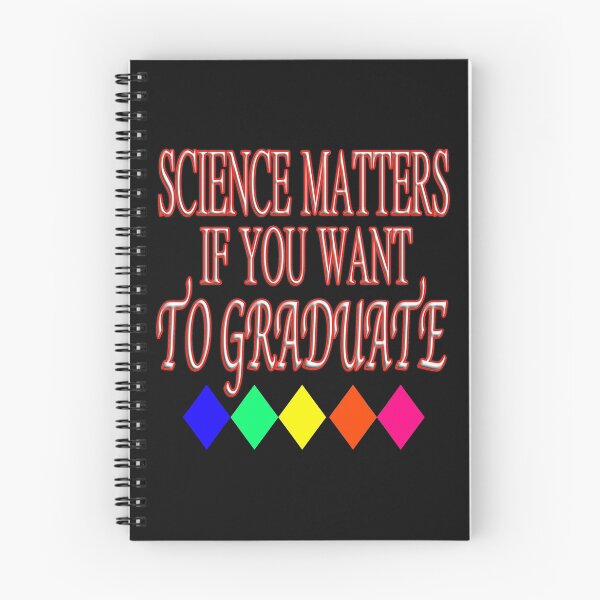 Item preview, Science Matters If You Want To Graduate designed and sold by EdwardMonet.