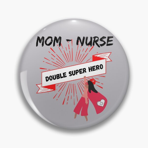 Item preview, Mom - Nurse Double Super Hero designed and sold by Teez-Me.