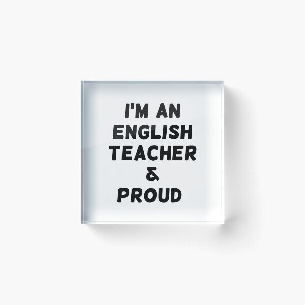 Item preview, I'M AN ENGLISH TEACHER & PROUD - Black Writing designed and sold by akaiawa.