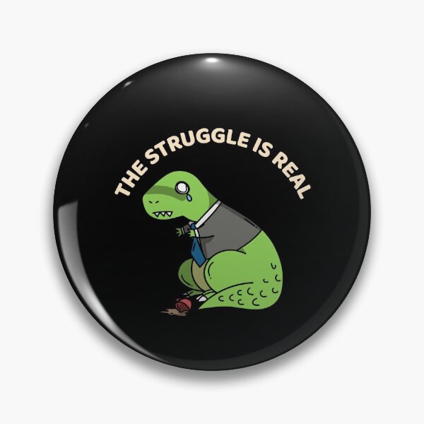 Item preview, The struggle is real designed and sold by ZenCloak.