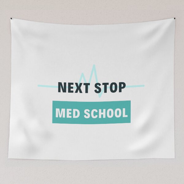 Item preview, Next Stop Med School designed and sold by jpremiumdesigns.
